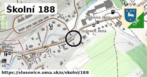 Školní 188, Slušovice