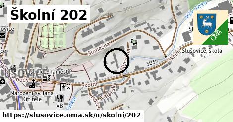 Školní 202, Slušovice
