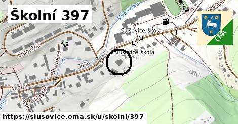 Školní 397, Slušovice
