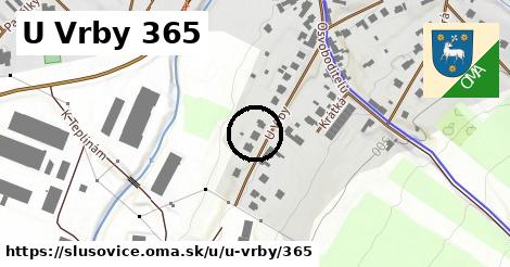 U Vrby 365, Slušovice