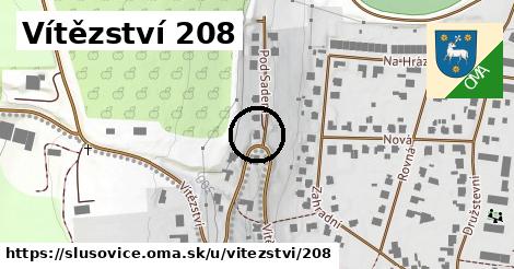 Vítězství 208, Slušovice