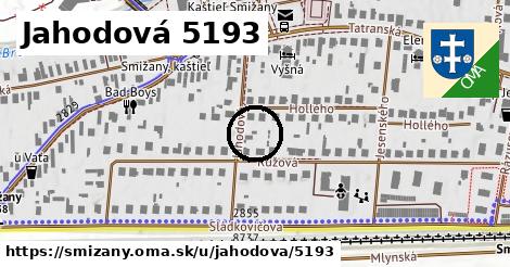 Jahodová 5193, Smižany