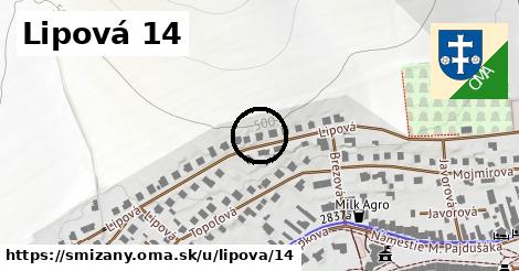 Lipová 14, Smižany