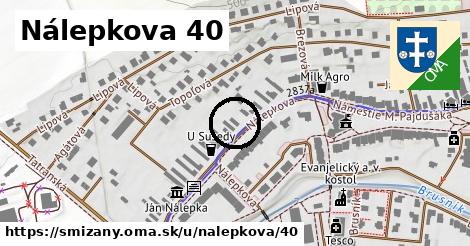 Nálepkova 40, Smižany