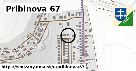 Pribinova 67, Smižany