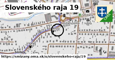 Slovenského raja 19, Smižany