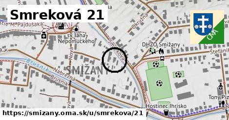 Smreková 21, Smižany