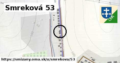 Smreková 53, Smižany