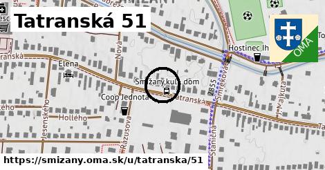 Tatranská 51, Smižany