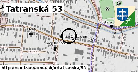 Tatranská 53, Smižany