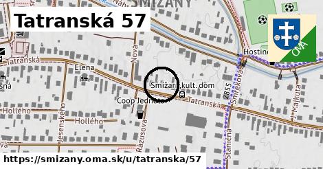 Tatranská 57, Smižany