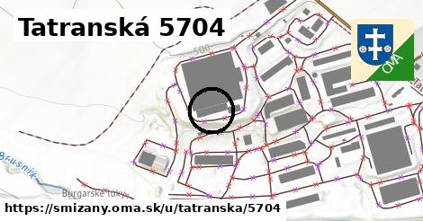 Tatranská 5704, Smižany