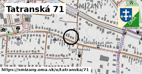 Tatranská 71, Smižany