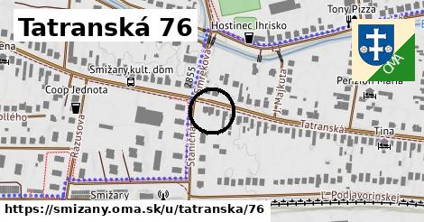 Tatranská 76, Smižany