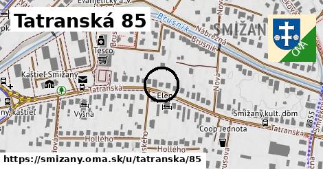 Tatranská 85, Smižany