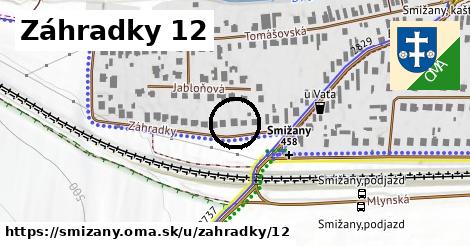 Záhradky 12, Smižany