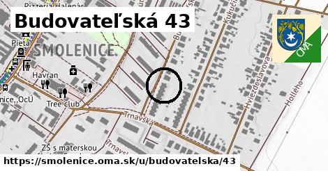 Budovateľská 43, Smolenice