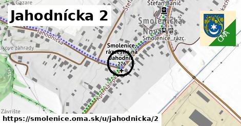 Jahodnícka 2, Smolenice