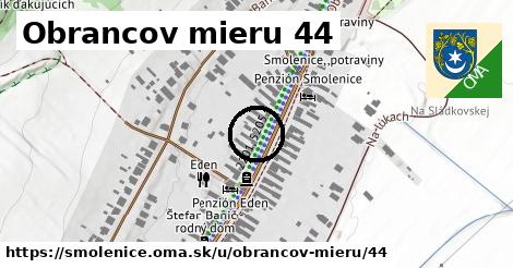 Obrancov mieru 44, Smolenice