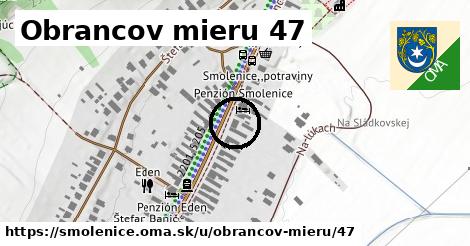 Obrancov mieru 47, Smolenice