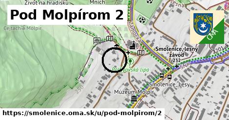 Pod Molpírom 2, Smolenice