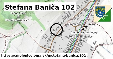 Štefana Baniča 102, Smolenice