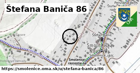 Štefana Baniča 86, Smolenice