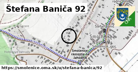 Štefana Baniča 92, Smolenice