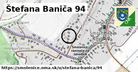 Štefana Baniča 94, Smolenice