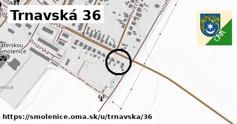 Trnavská 36, Smolenice