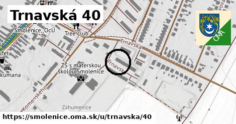 Trnavská 40, Smolenice