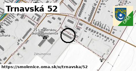 Trnavská 52, Smolenice