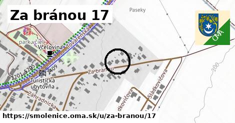 Za bránou 17, Smolenice