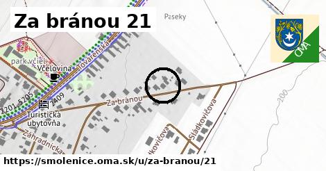 Za bránou 21, Smolenice