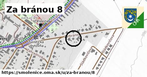 Za bránou 8, Smolenice