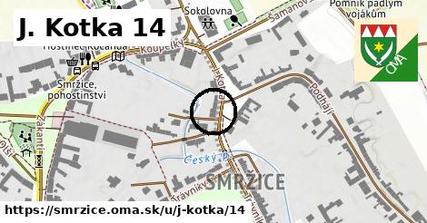 J. Kotka 14, Smržice