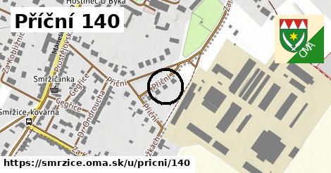 Příční 140, Smržice