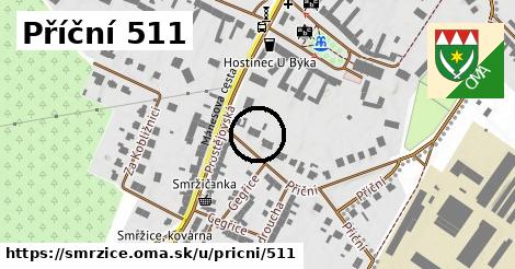 Příční 511, Smržice
