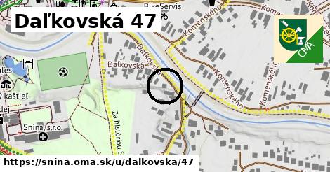 Daľkovská 47, Snina