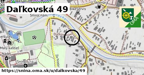 Daľkovská 49, Snina