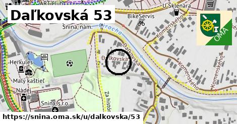 Daľkovská 53, Snina