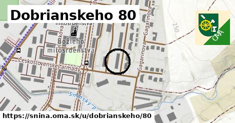 Dobrianskeho 80, Snina