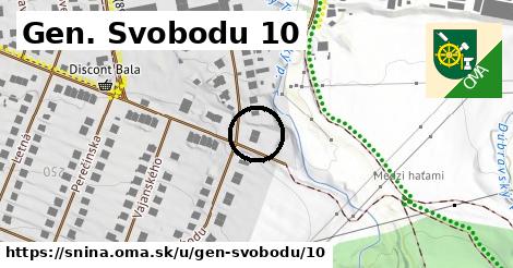 Gen. Svobodu 10, Snina