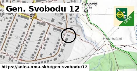 Gen. Svobodu 12, Snina