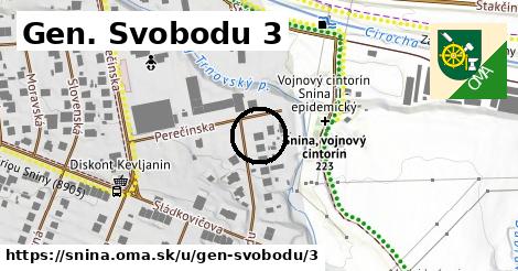 Gen. Svobodu 3, Snina