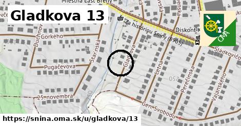 Gladkova 13, Snina