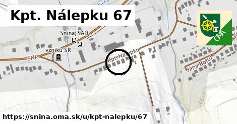 Kpt. Nálepku 67, Snina