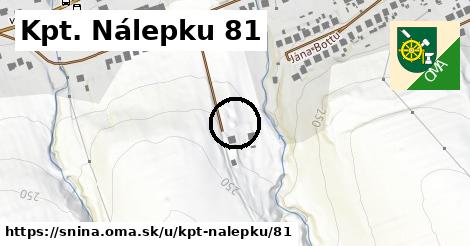 Kpt. Nálepku 81, Snina