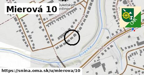 Mierová 10, Snina