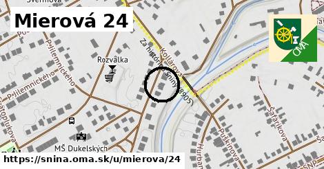 Mierová 24, Snina